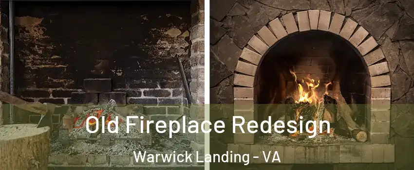 Old Fireplace Redesign Warwick Landing - VA