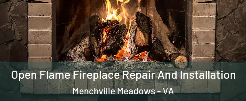Open Flame Fireplace Repair And Installation Menchville Meadows - VA