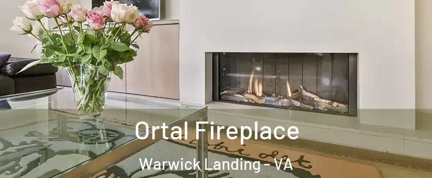 Ortal Fireplace Warwick Landing - VA