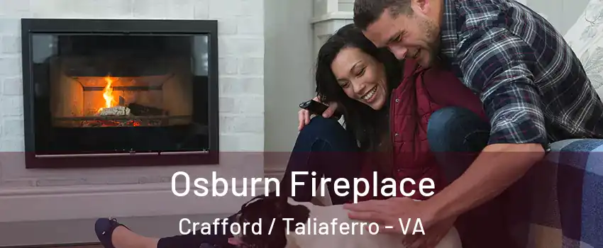 Osburn Fireplace Crafford / Taliaferro - VA