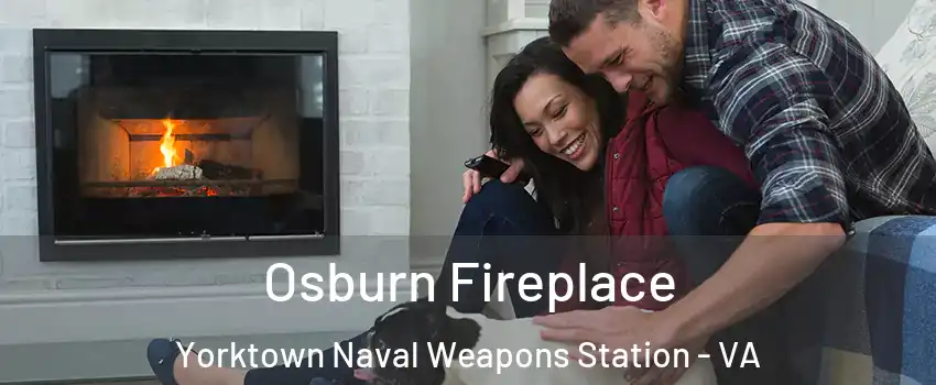 Osburn Fireplace Yorktown Naval Weapons Station - VA