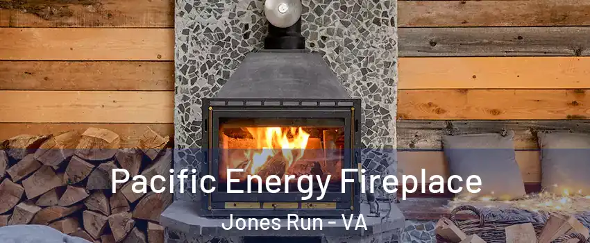 Pacific Energy Fireplace Jones Run - VA