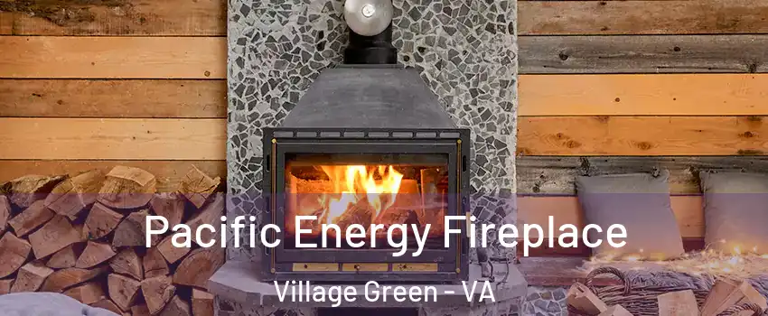 Pacific Energy Fireplace Village Green - VA