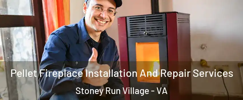Pellet Fireplace Installation And Repair Services Stoney Run Village - VA