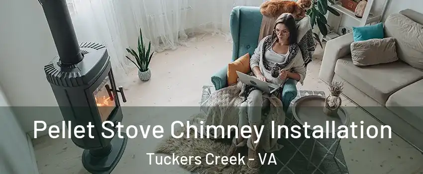 Pellet Stove Chimney Installation Tuckers Creek - VA