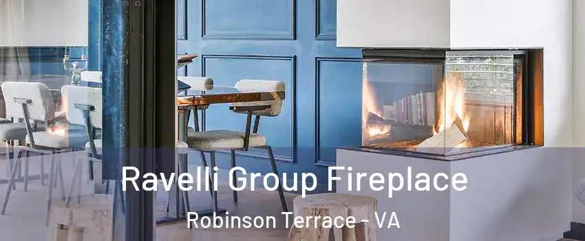 Ravelli Group Fireplace Robinson Terrace - VA