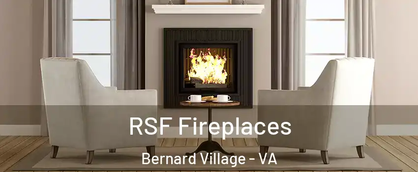 RSF Fireplaces Bernard Village - VA