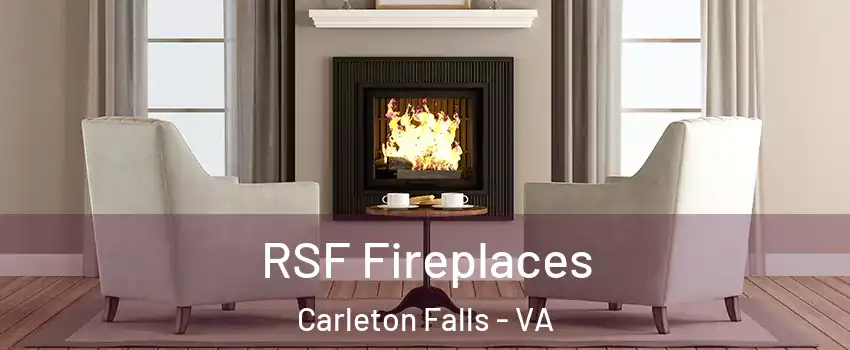 RSF Fireplaces Carleton Falls - VA