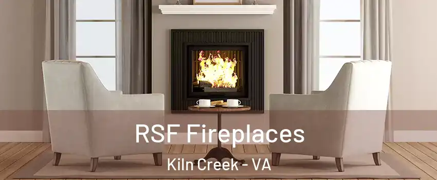 RSF Fireplaces Kiln Creek - VA