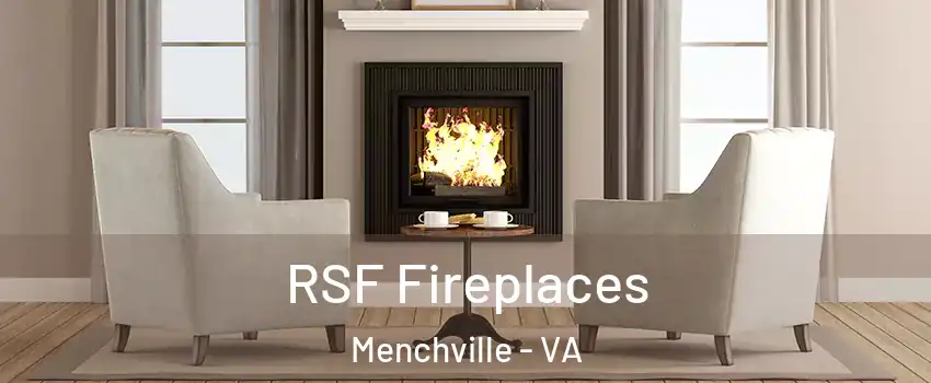RSF Fireplaces Menchville - VA