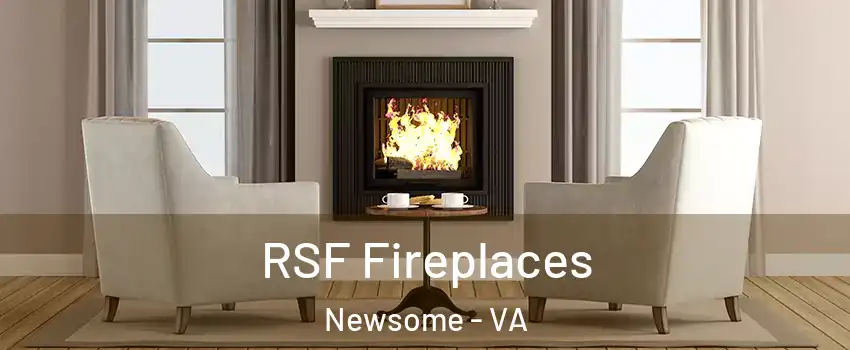 RSF Fireplaces Newsome - VA