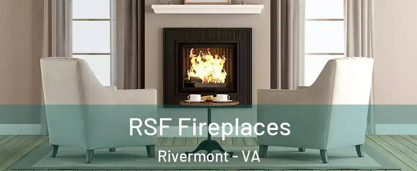 RSF Fireplaces Rivermont - VA