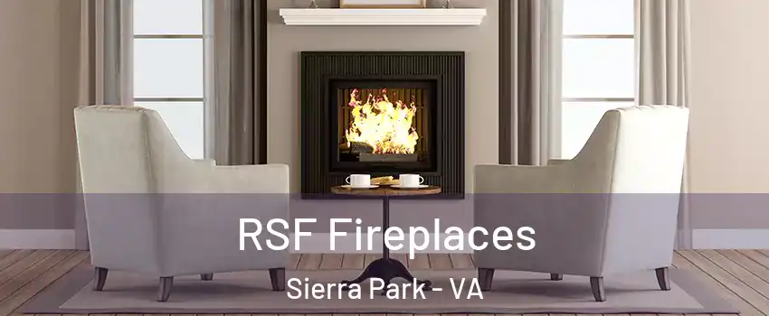 RSF Fireplaces Sierra Park - VA