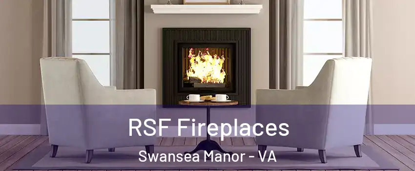 RSF Fireplaces Swansea Manor - VA