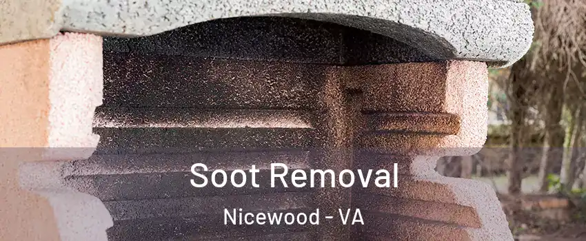 Soot Removal Nicewood - VA
