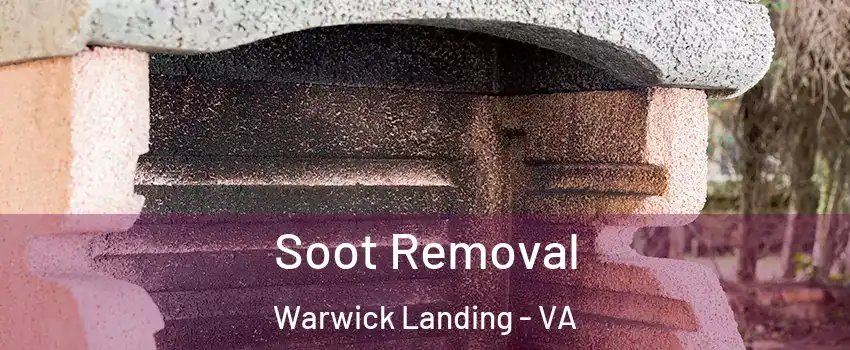 Soot Removal Warwick Landing - VA