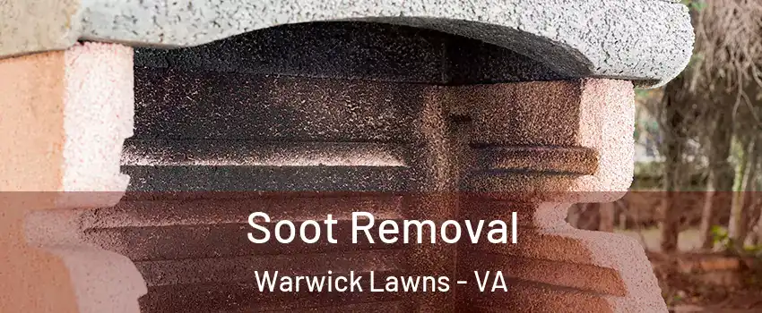 Soot Removal Warwick Lawns - VA