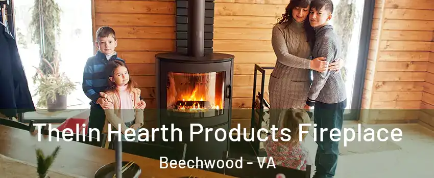 Thelin Hearth Products Fireplace Beechwood - VA