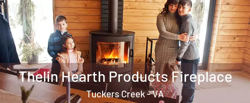 Thelin Hearth Products Fireplace Tuckers Creek - VA