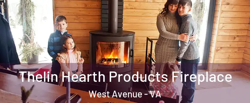 Thelin Hearth Products Fireplace West Avenue - VA