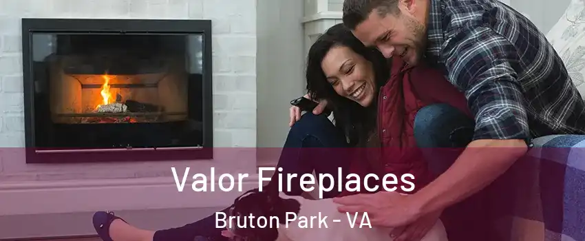 Valor Fireplaces Bruton Park - VA