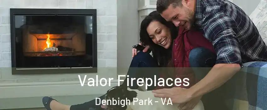 Valor Fireplaces Denbigh Park - VA