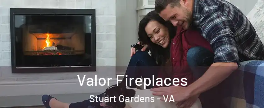 Valor Fireplaces Stuart Gardens - VA