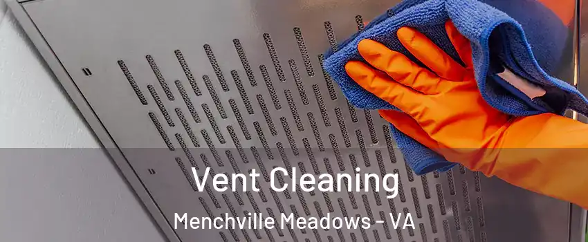 Vent Cleaning Menchville Meadows - VA