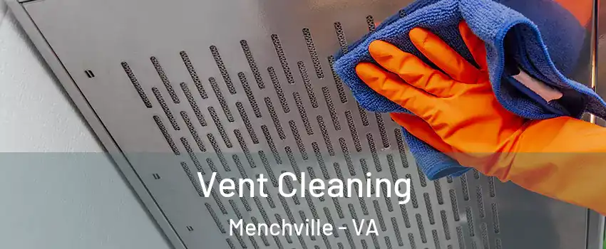 Vent Cleaning Menchville - VA