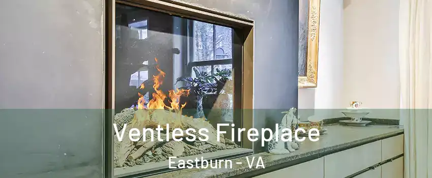 Ventless Fireplace Eastburn - VA