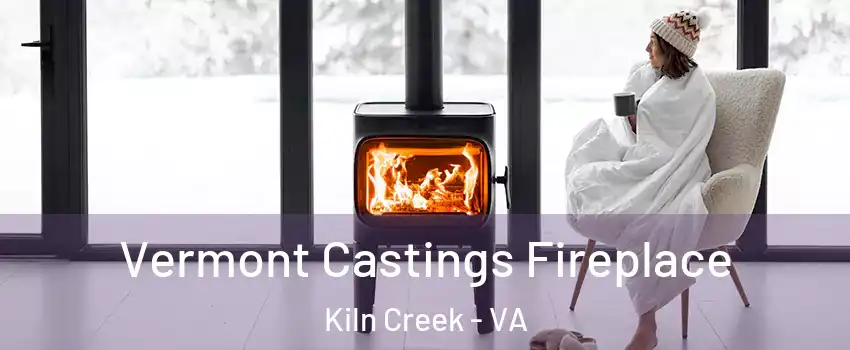 Vermont Castings Fireplace Kiln Creek - VA