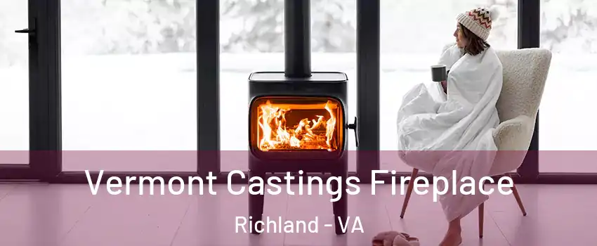 Vermont Castings Fireplace Richland - VA