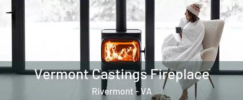Vermont Castings Fireplace Rivermont - VA