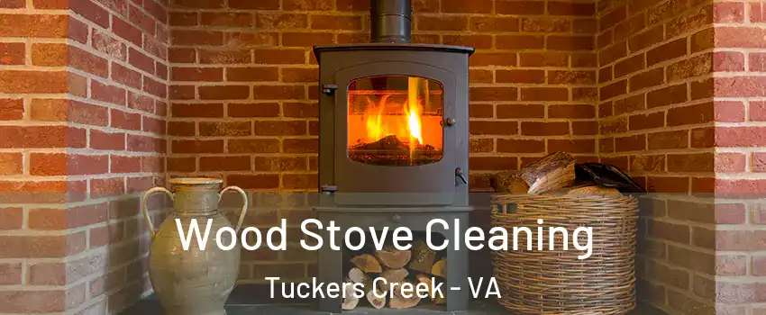 Wood Stove Cleaning Tuckers Creek - VA